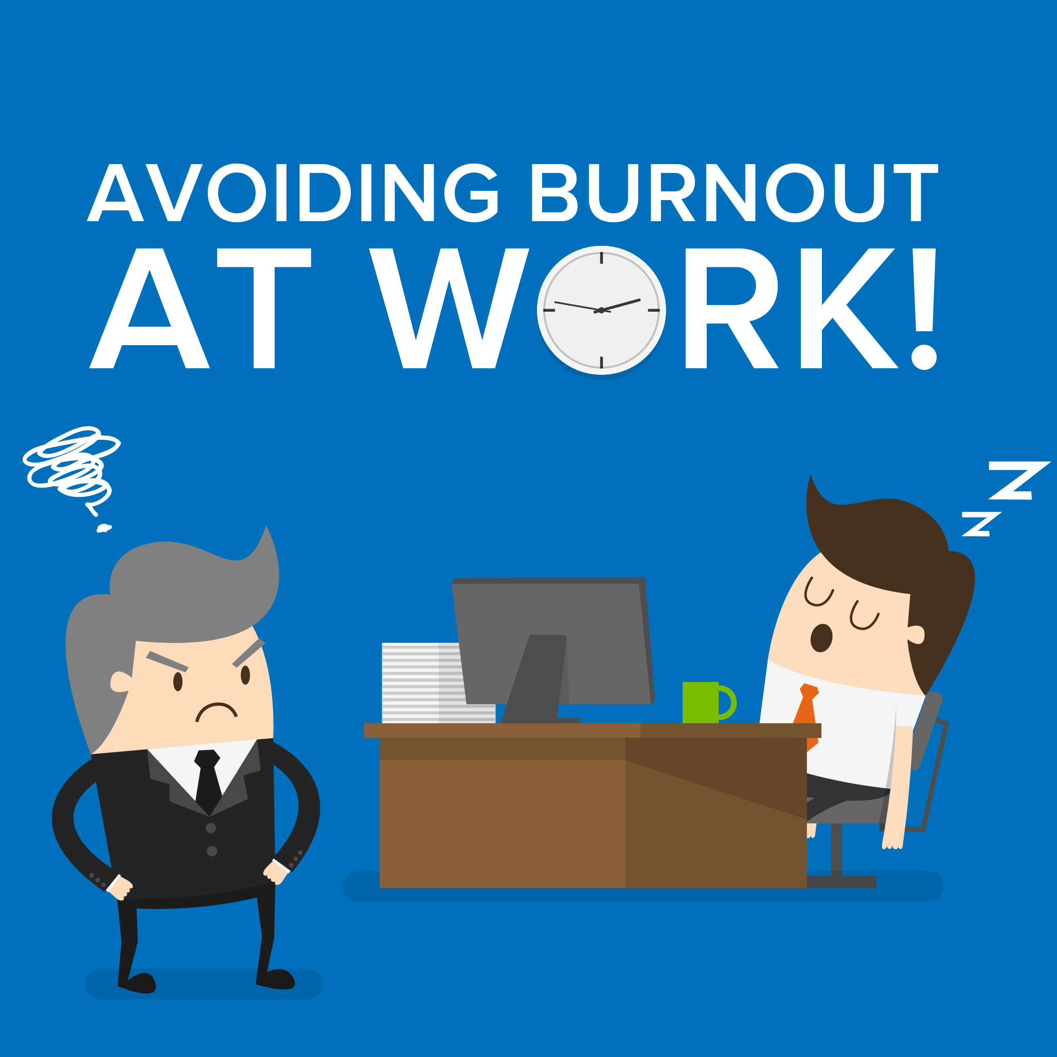 Avoiding Burnout at Work! Infographic